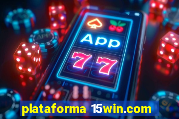 plataforma 15win.com